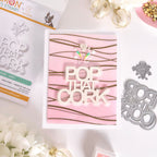 CZ Design EZ Strips and Dies Pop That Cork set893pc DieCember New Years Card