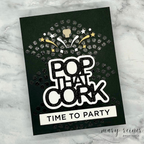 CZ Design EZ Strips and Dies Pop That Cork set893pc DieCember New Years Card