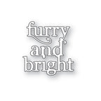 Poppy Stamps Furry and Bright Die 2654