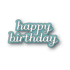 Poppy Stamps Happy Birthday Tender Script Dies 2768