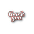 Poppy Stamps Thank You Tender Script Dies 2776