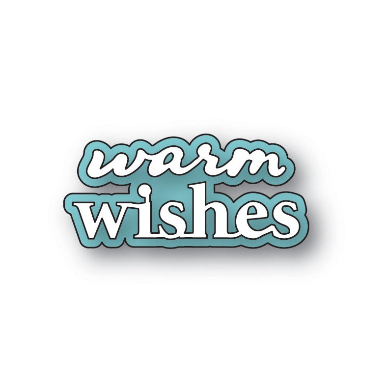 Poppy Stamps Warm Wishes Fluffy Script Dies 2807