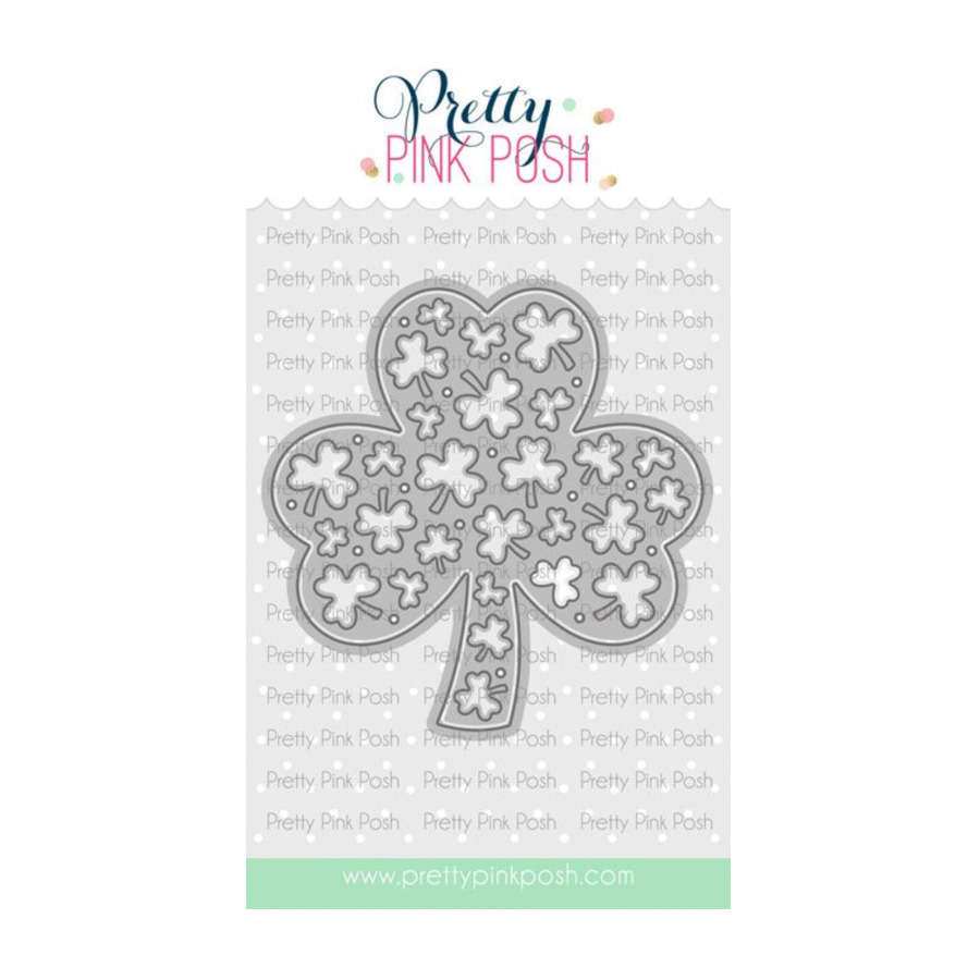 Pretty Pink Posh Decorative Shamrock Dies