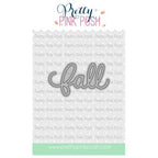 Pretty Pink Posh Fall Script Die