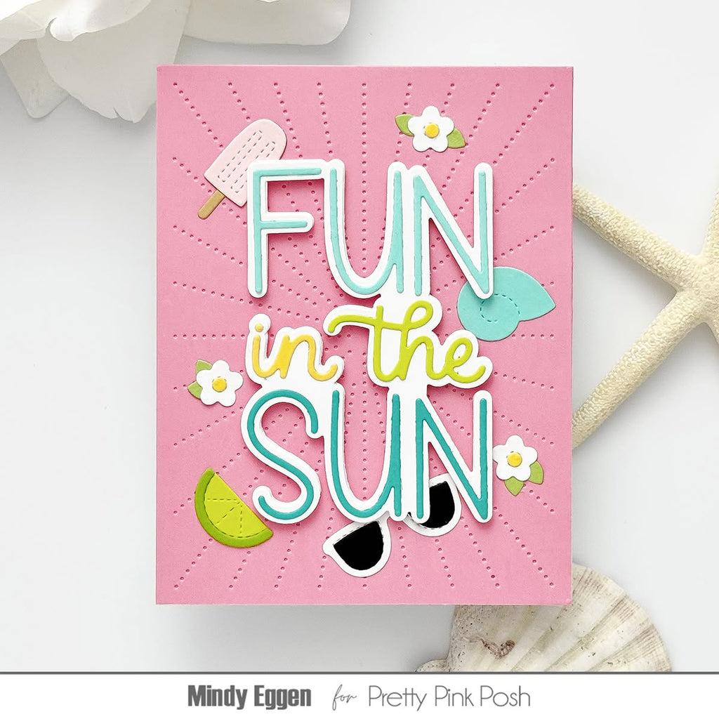 Pretty Pink Posh Fun In The Sun Shadow Dies pink stitched rays popsicle lime wedge flowers shell sunglasses words card