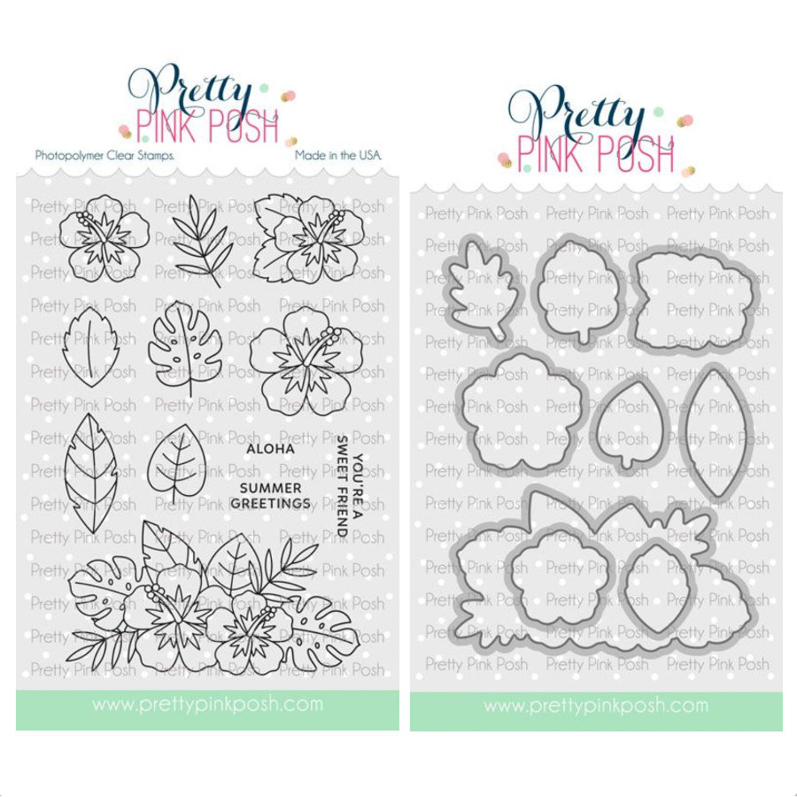 Pretty Pink Posh Happy Hibiscus Clear Stamp and Die Set