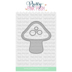 Pretty Pink Posh Mushroom Shaker Dies