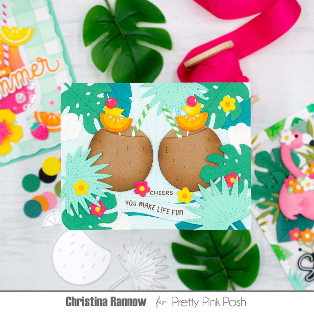 Pretty Pink Posh Summer Cocktails Dies coconuts drinks tropical leaves green orange cherries flowers cheers card