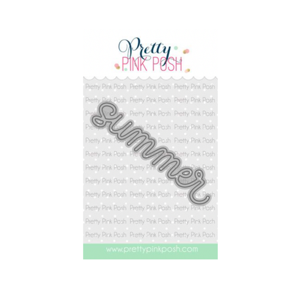 Pretty Pink Posh Summer Script Die