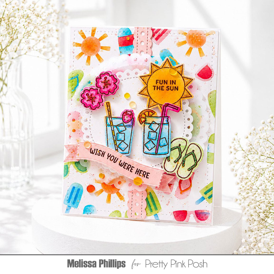 Pretty Pink Posh Summer Sips Clear Stamps sun drinks ice cubes fruit flip flops hibiscus flowers wish you were here card