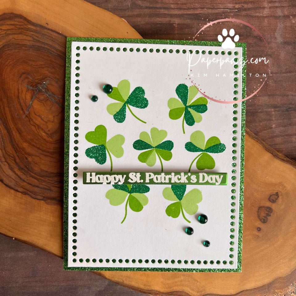 Simon Says Stamps and Dies Printmaking Clovers set1173pc Beautiful Moments St. Patrick's Day Card