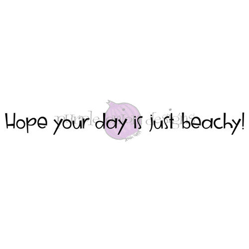 Purple Onion Designs Hope Your Day Is Just Beachy Cling Stamp pod9048