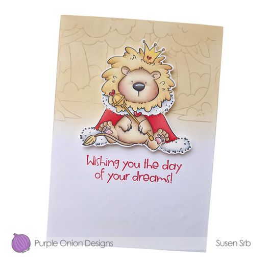 Purple Onion Designs King Lion Unmounted Cling Stamp pod5081 Wishing You The Day Of Your Dreams Card