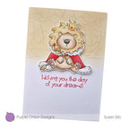 Purple Onion Designs King Lion Unmounted Cling Stamp pod5081 Wishing You The Day Of Your Dreams Card