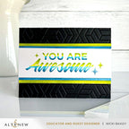 Altenew Chrome Sentiments Stencil alt8828 you are awesome