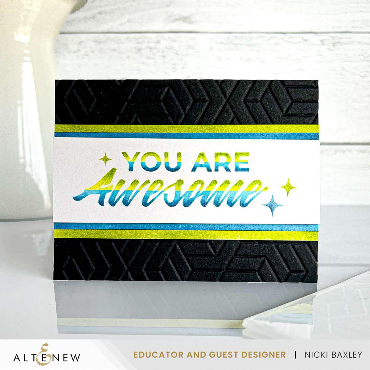 Altenew Chrome Sentiments Stencil alt8828 you are awesome
