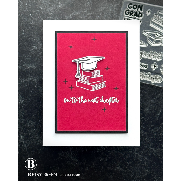 Rainbow Splash Stamps and Dies Graduation Greetings set1221gg On to the Next Chapter Card Betsy Green