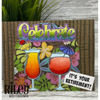 Riiley and Company Cocktail Clear Stamps am101 celebrate