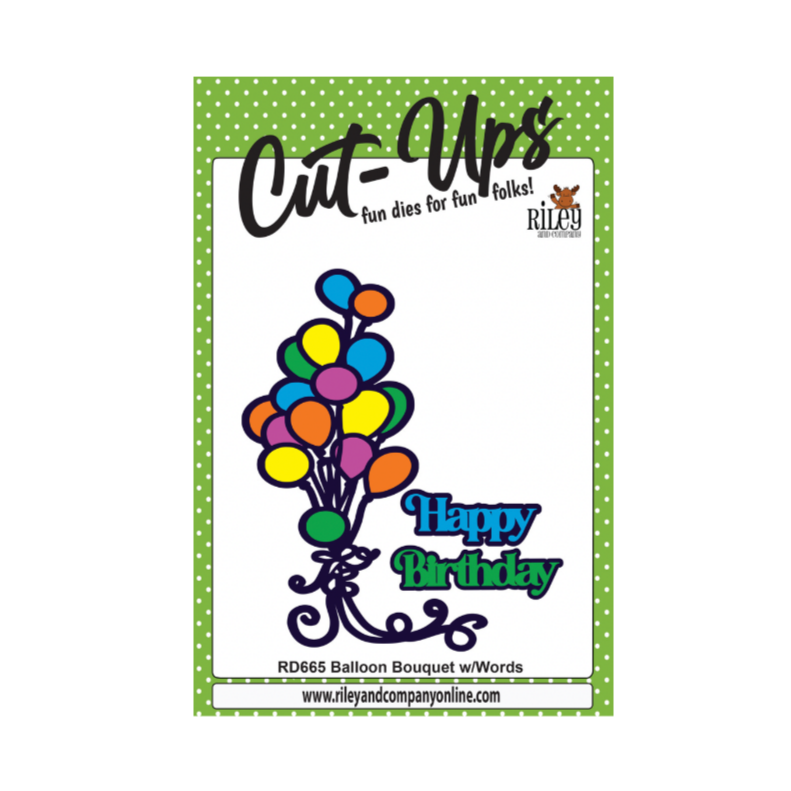Riley And Company Cut Ups Balloon Bouquet Dies rd665