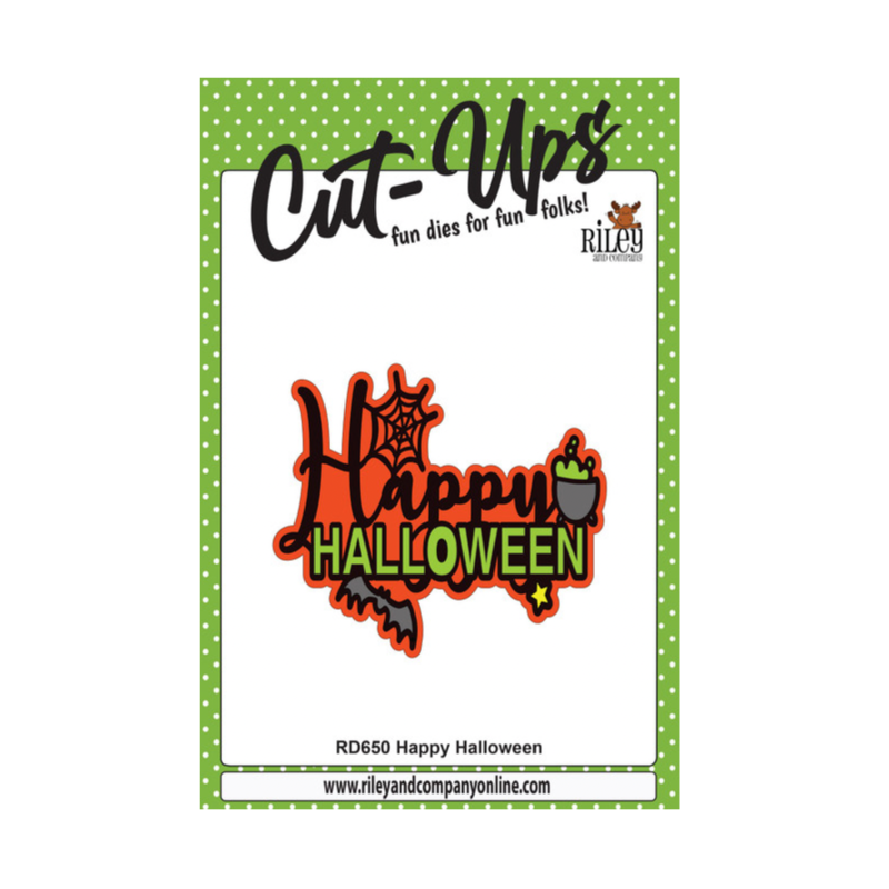 Riley And Company Cut Ups Happy Halloween Dies rd650