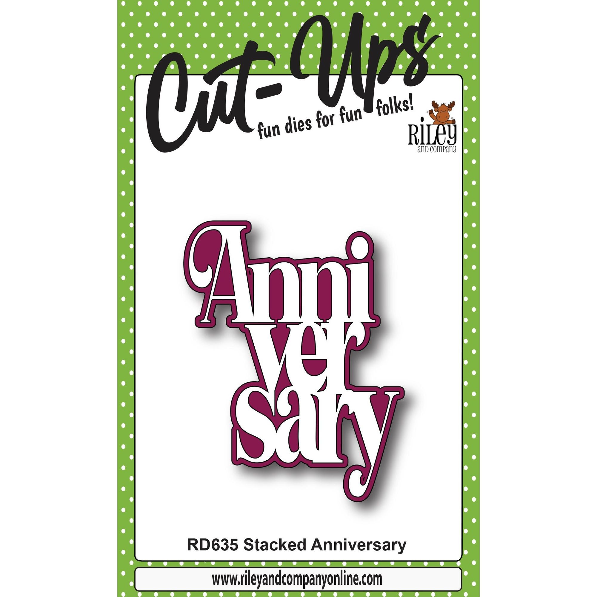 Riley And Company Cut Ups Stacked Anniversary Die rd635