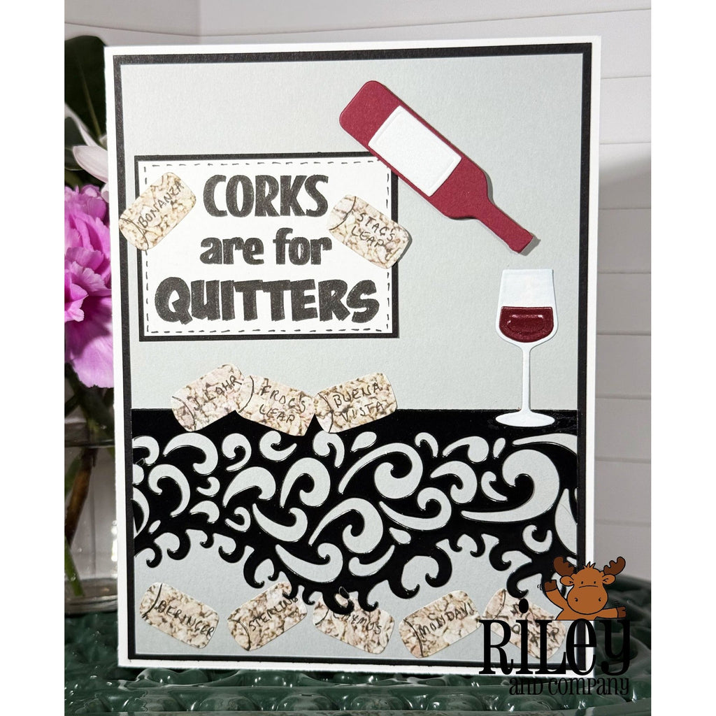 Riley And Company Funny Bones Corks Are For Quitters Clear Stamp rwd-1367 wine