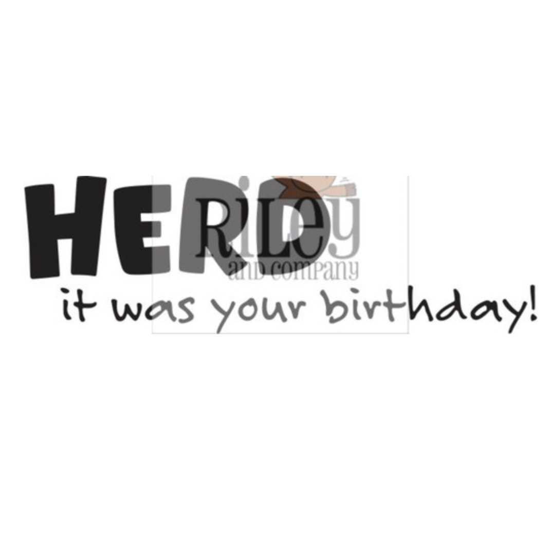 Riley And Company Funny Bones Herd It Was Your Birthday Clear Stamp rwd-1393