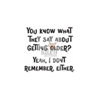 Riley And Company Funny Bones I Don't Remember Either Clear Stamp rwd-1383