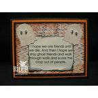 Riley And Company Funny Bones I Hope We Are Friends Until We Die Clear Stamp rwd-055 ghost