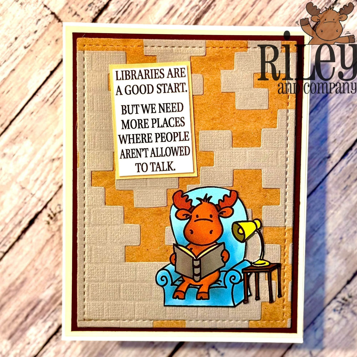 Riley And Company Funny Bones Libraries are Good Clear Stamp rwd-1481 moose reading a book card