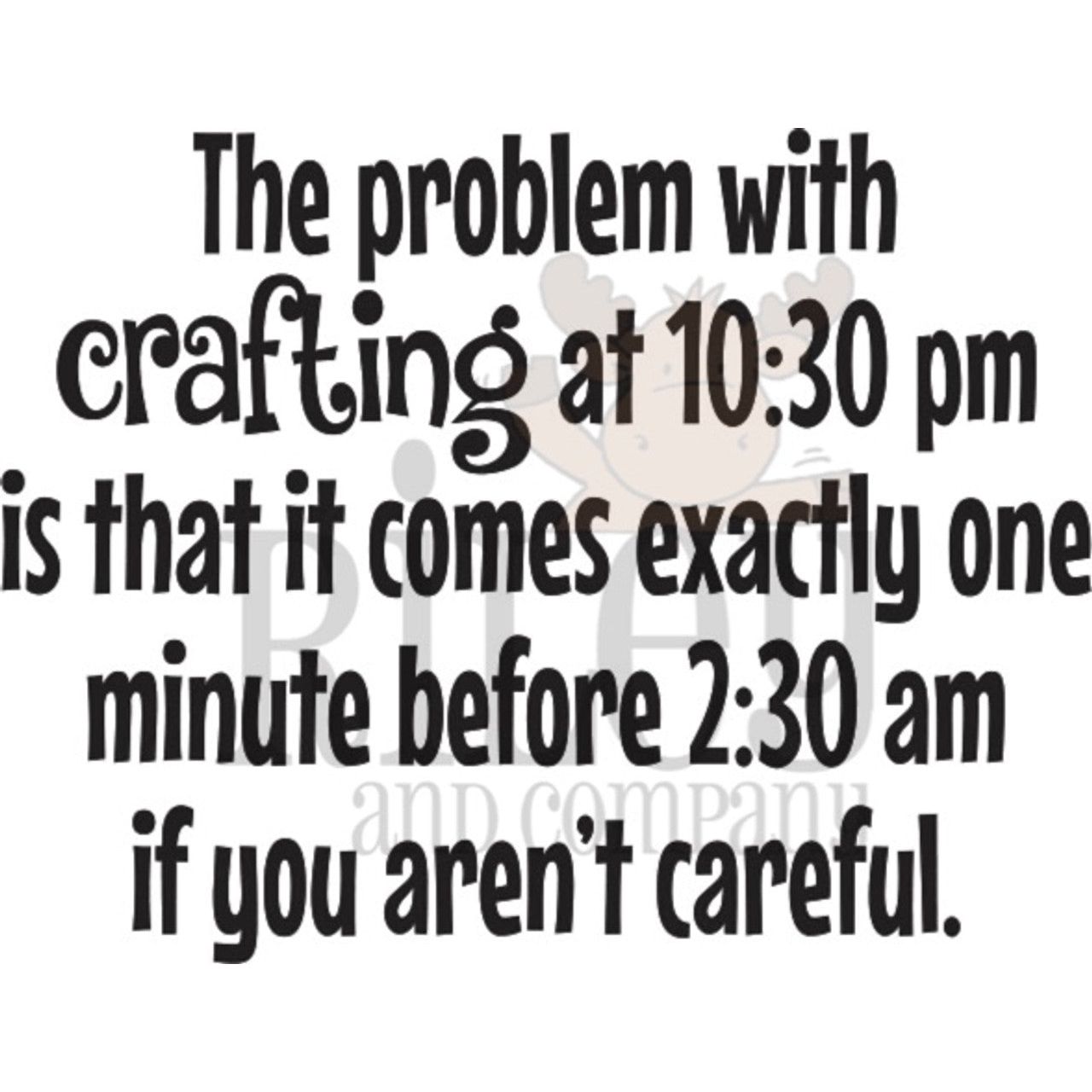Riley And Company Funny Bones The Problem with Crafting Clear Stamp rwd-1289