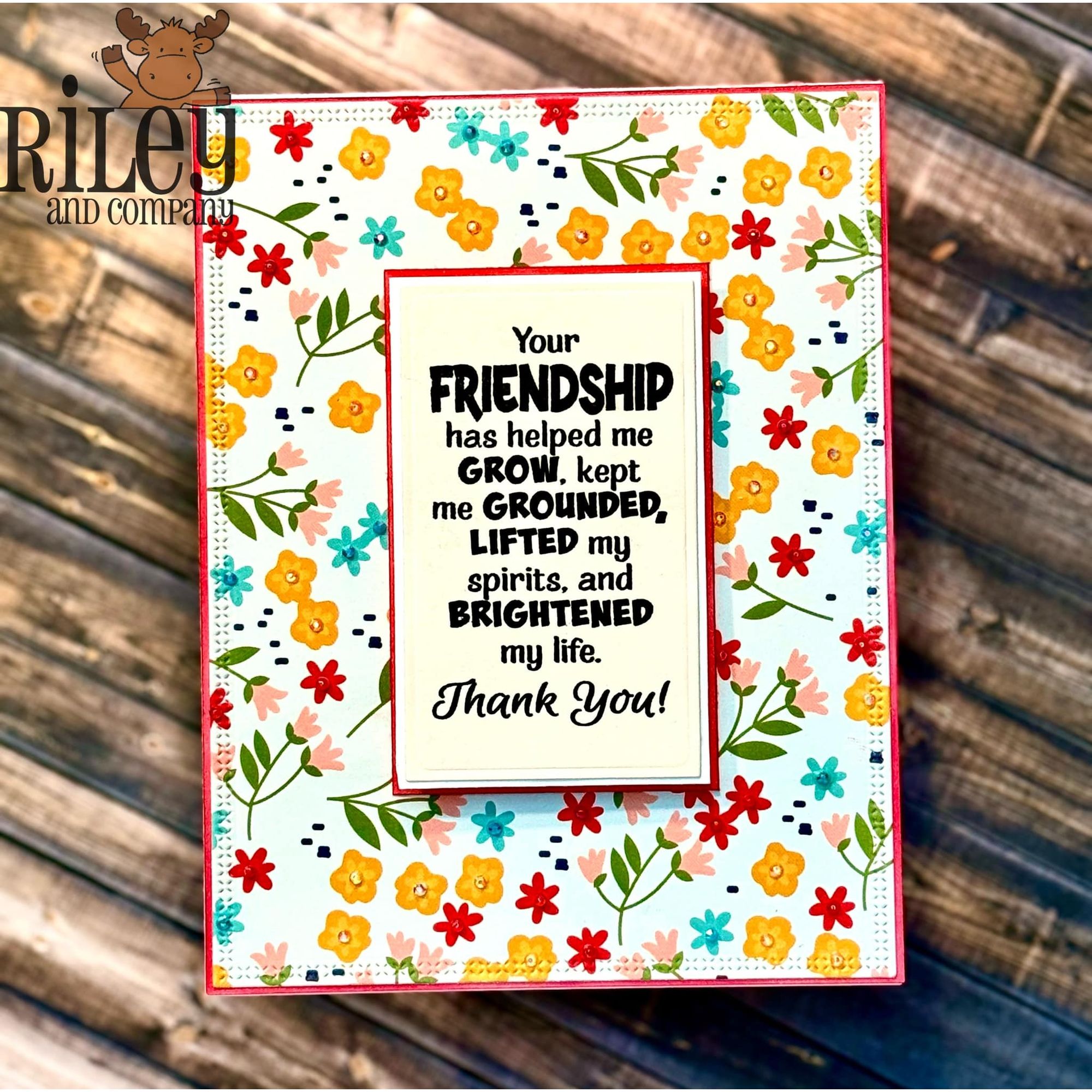Riley And Company Funny Bones Your Friendship Has Helped Me Grow Clear Stamp rwd-1359 thank you