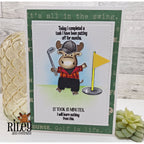Riley and Company Funny Bones 15 Minutes Clear Stamp rwd-1460 golfing
