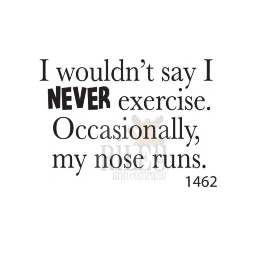 Riley and Company Funny Bones I Never Exercise Clear Stamp rwd-1462