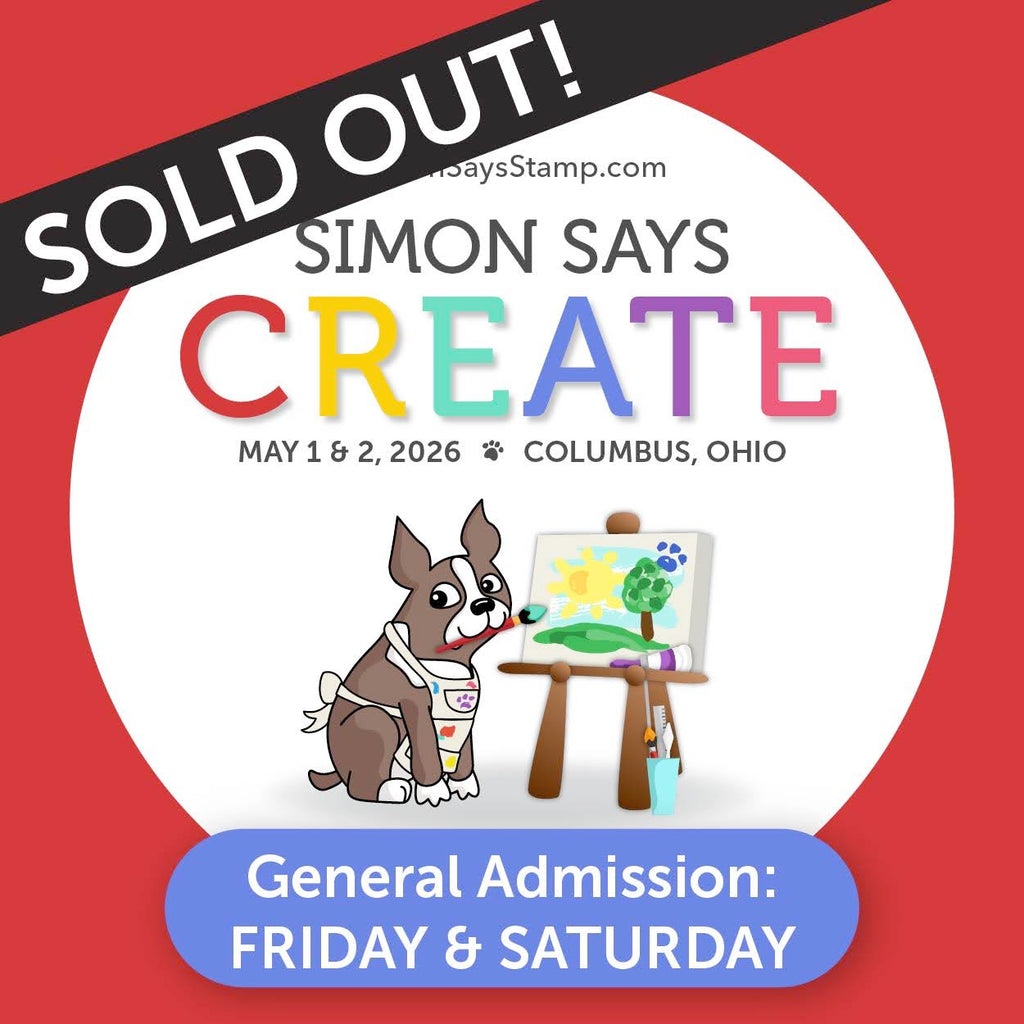 Simon Says CREATE 2026 General Admission FRIDAY + SATURDAY sold out