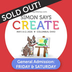 Simon Says CREATE 2026 General Admission FRIDAY + SATURDAY sold out