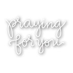 Simon Says Stamp PRAYING FOR YOU Wafer Dies sssd111449