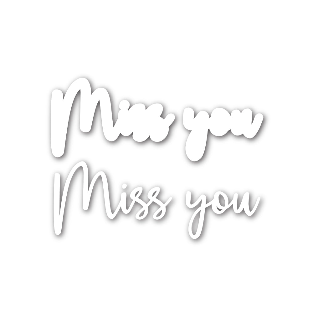 Simon Says Stamp SCRIPT MISS YOU Shadow Wafer Dies sssd111751 *