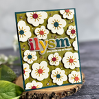 Simon Says Stamp Groovy Flowers Wafer Dies s1021 Happy Camper ILYSM Card | color-code:ALT12