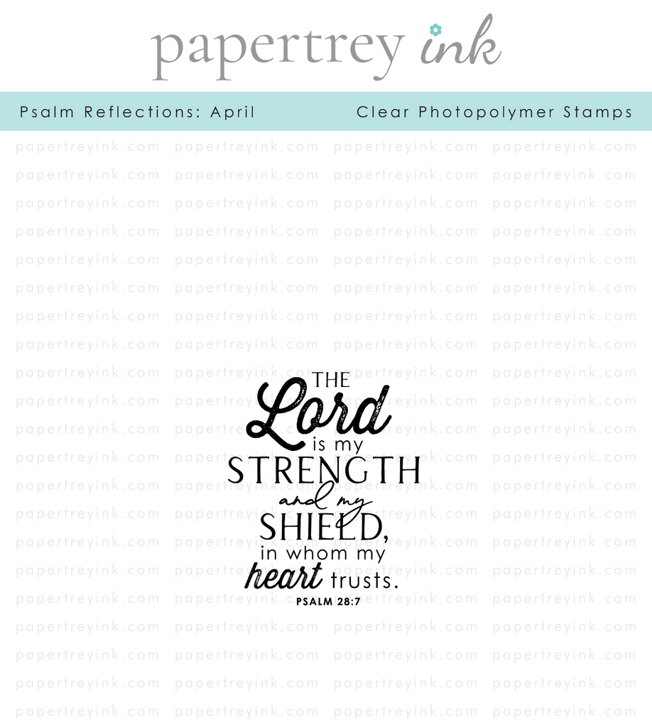 Papertrey Ink Psalm Refelctions April Clear Stamps 1502