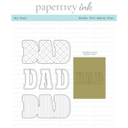Papertrey Ink My Dad Dies PTI-0627