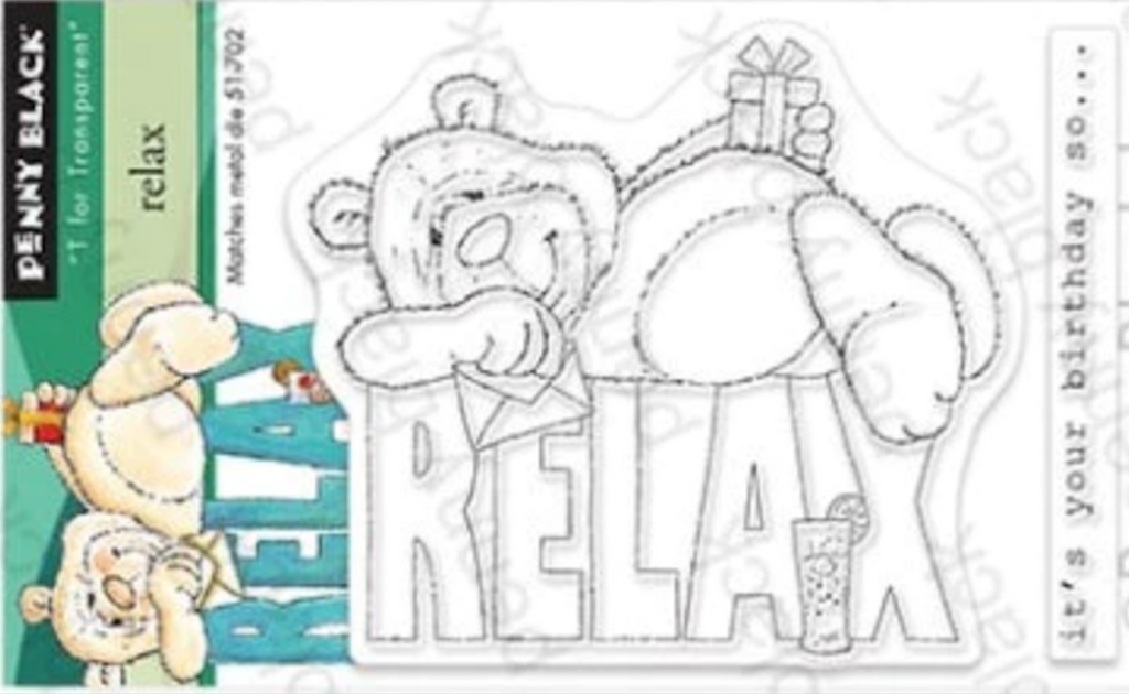 Penny Black Clear Stamps RELAX 30 820