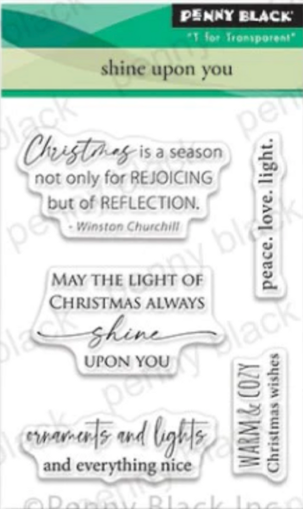 Penny Black Clear Stamps SHINE UPON YOU 30-928