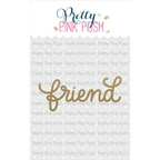 Pretty Pink Posh Friend Script Hot Foil Plate