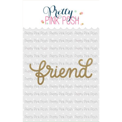 Pretty Pink Posh Friend Script Hot Foil Plate