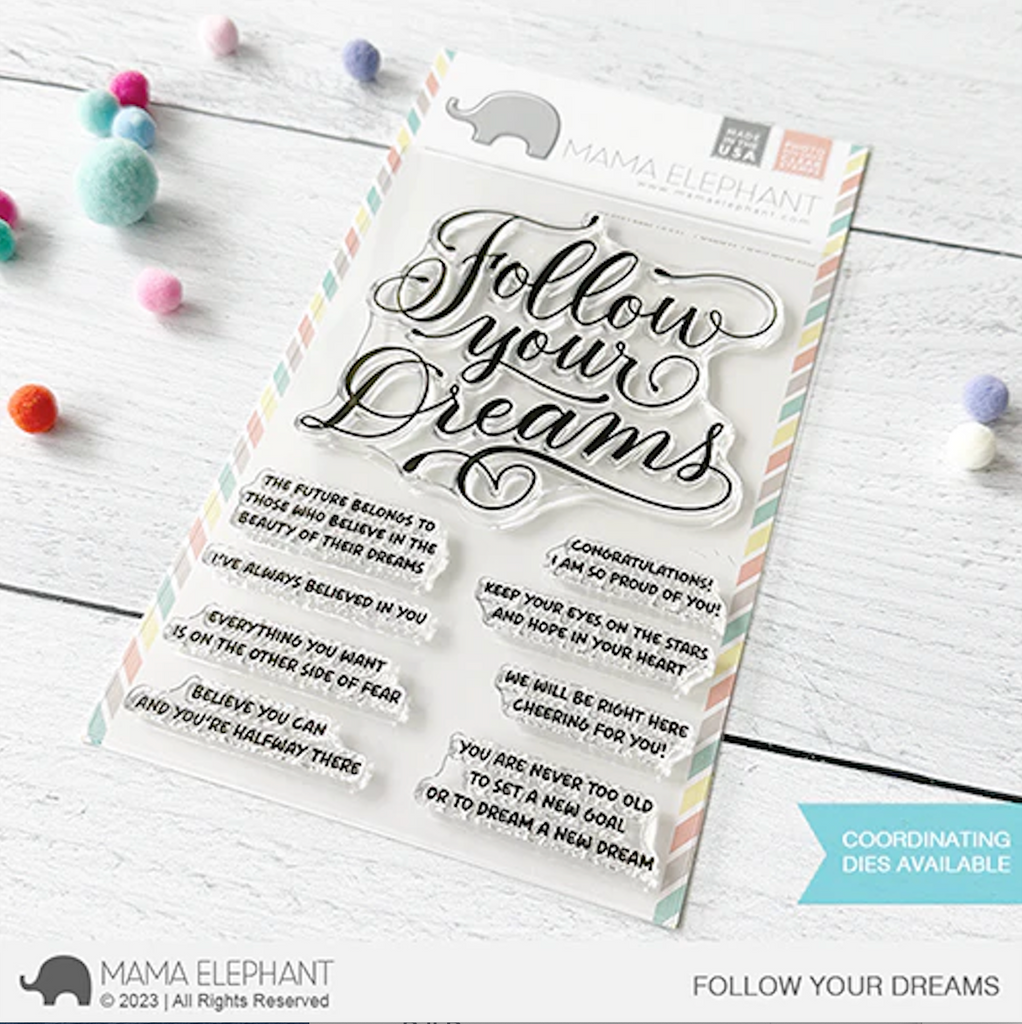 Mama Elephant Clear Stamps Follow Your Dreams
