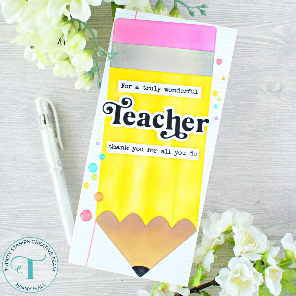 Trinity Stamps Simply Sentimental Teacher Dies tmd-c268 Slimline School Jenny Hall Card