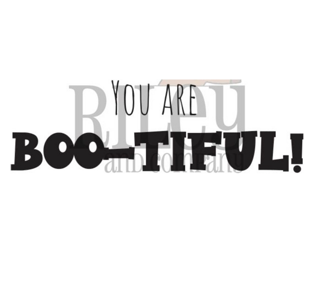 Riley And Company Funny Bones You are Boo-tiful Cling Rubber Stamp rwd-1175