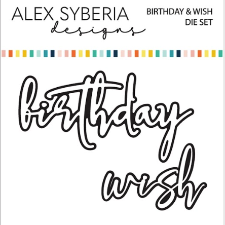Alex Syberia Designs Birthday and Wish Die Set asd-d-120