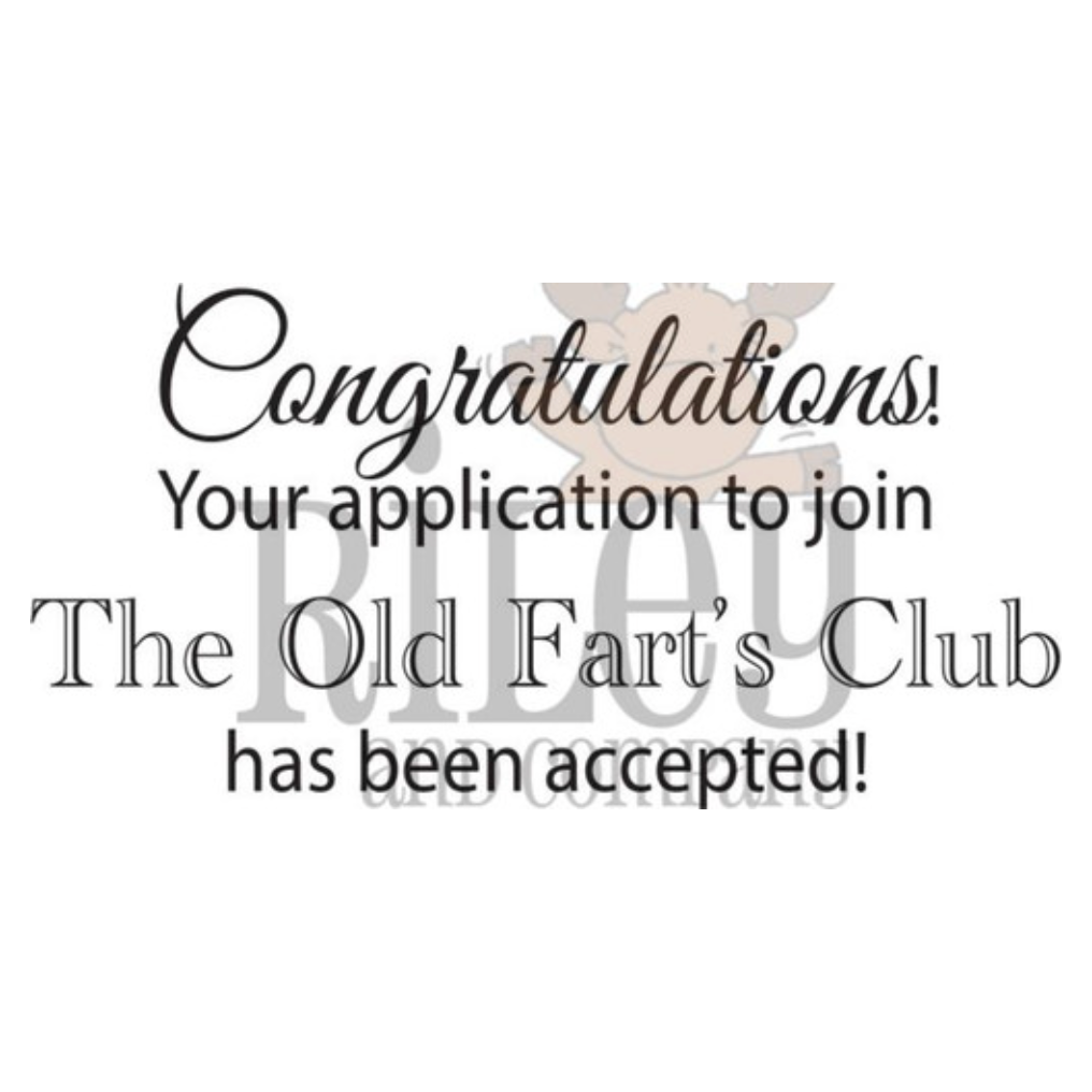 Riley And Company Funny Bones Old Farts Club Cling Rubber Stamp rwd-1172
